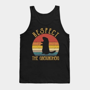 Respect The Groundhog Tank Top